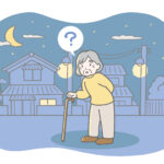 認知症の徘徊対策は？徘徊する理由や防止策、探し方を解説